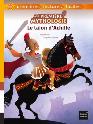 cover image of Ma première mythologie--Le talon d'Achille adapté dès 6 ans